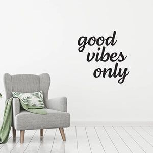 Good Vibes Only Wall Decal