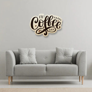 Happy Coffee Day Metal Wall Art